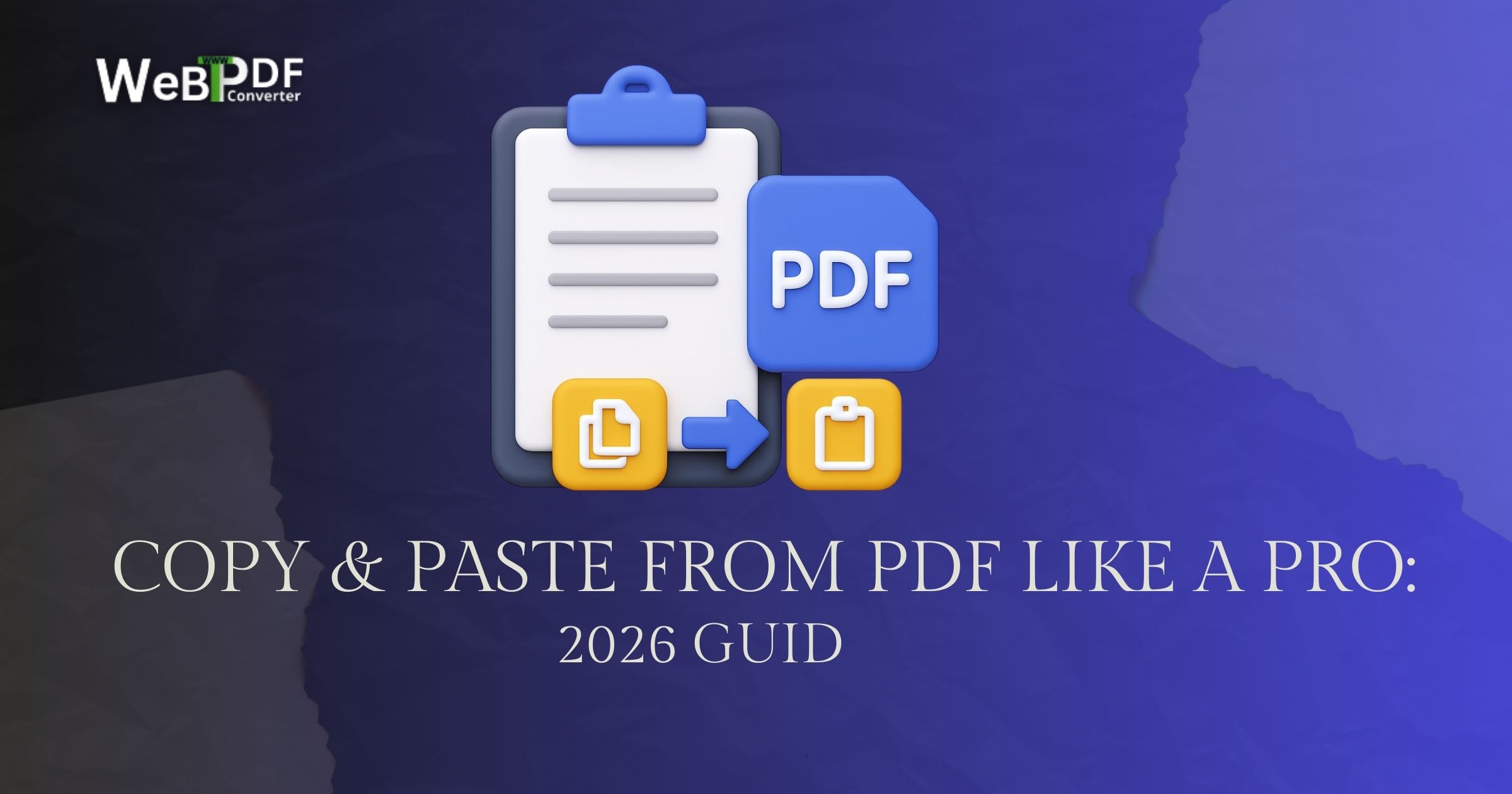 Copy & Paste from PDF Like a Pro: 2026 Guid