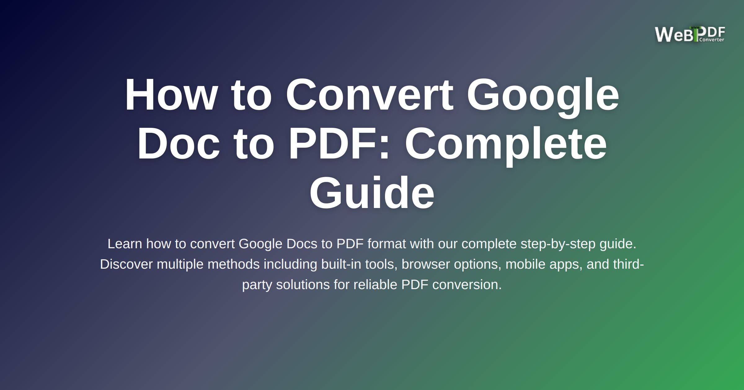 How to Convert Google Doc to PDF: Complete Guide