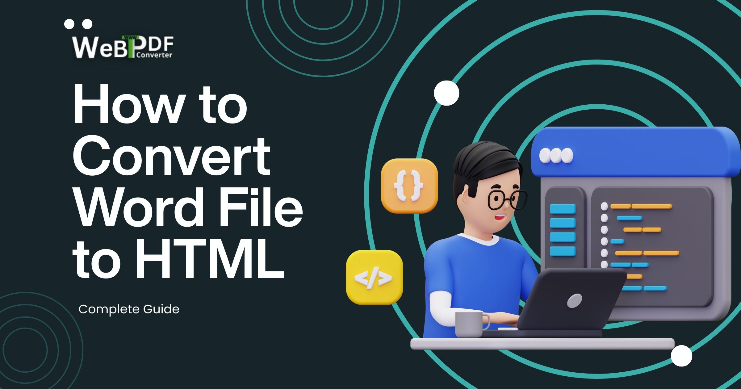 How to Convert Word File to HTML: Complete Guide